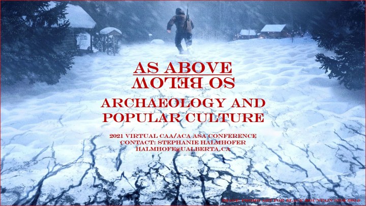 Canadian Archaeological Association Virtual Conference 2021 – A Call for&nbsp;Papers